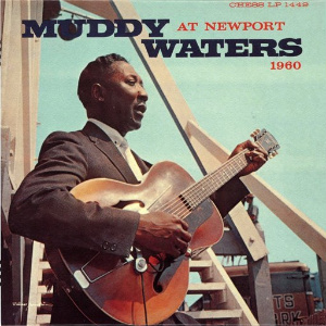 Muddy Waters At Newport, 1960